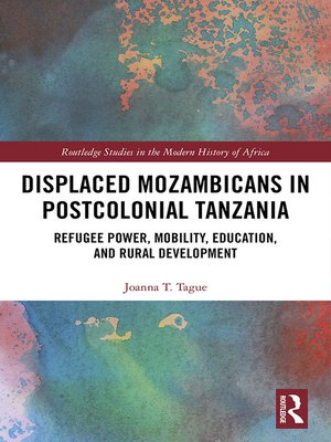 cover image of Displaced Mozambicans in Postcolonial Tanzania
